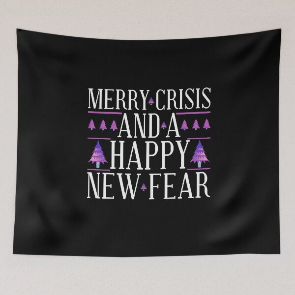 Item preview, merry crisis and a happy new fear designed and sold by Artsy Aura ⭐⭐⭐⭐⭐  .