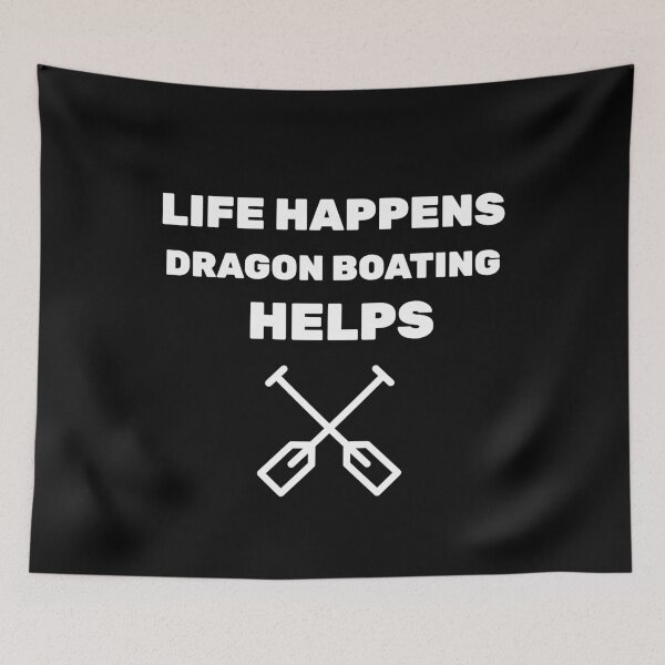 Item preview, Life Happens Dragon Boating Helps designed and sold by joabaj.