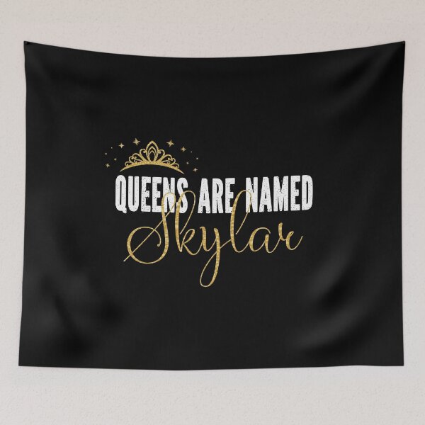 Item preview, Queens Are Named Skylar Personalized First Name Girl design designed and sold by Grabitees.