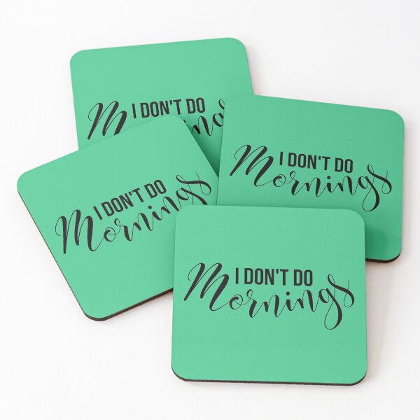 Item preview, I don't do mornings  designed and sold by Vipsy.