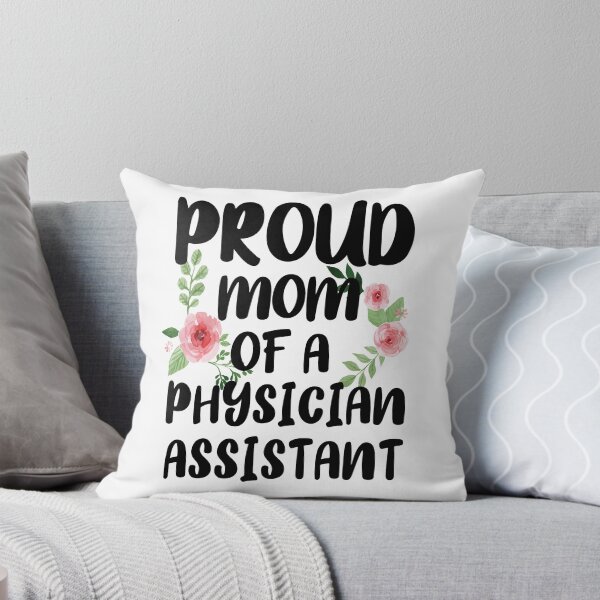 Item preview, Proud Mom Of A Physician Assistant designed and sold by Life Shop.