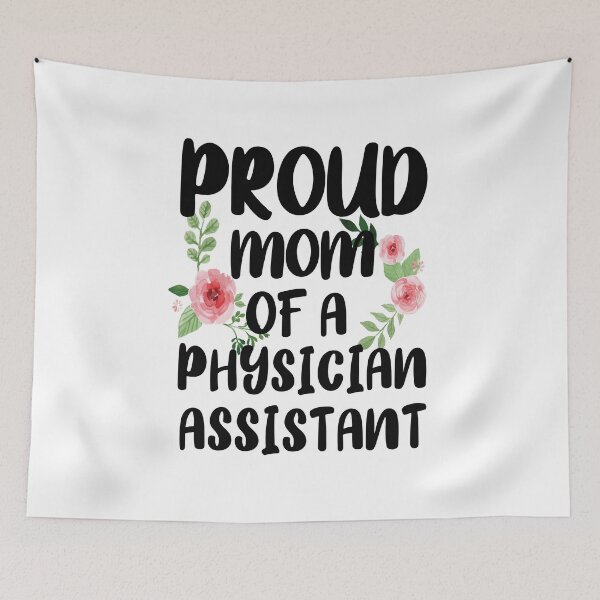 Item preview, Proud Mom Of A Physician Assistant designed and sold by Life Shop.