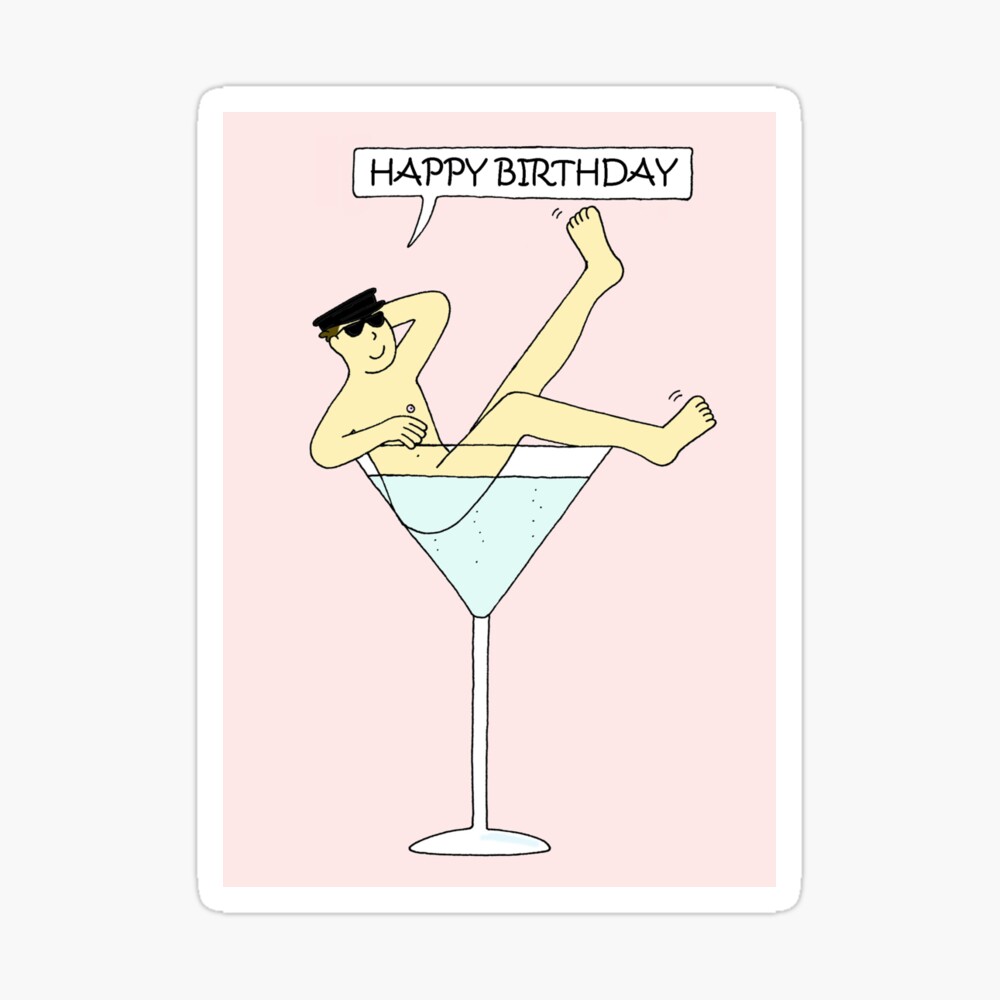 Carte De Vœux Homme En Verre A Cocktail Surdimensionne Dessin Anime Joyeux Anniversaire Par Katetaylor Redbubble