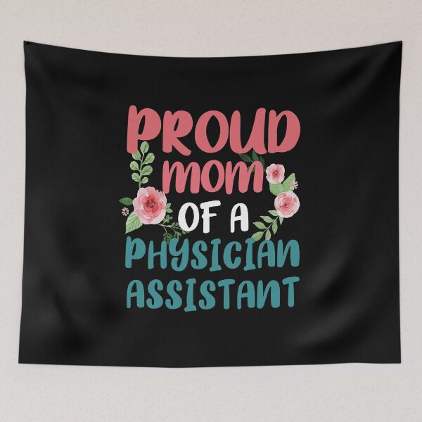 Item preview, Proud Mom Of A Physician Assistant designed and sold by Life Shop.