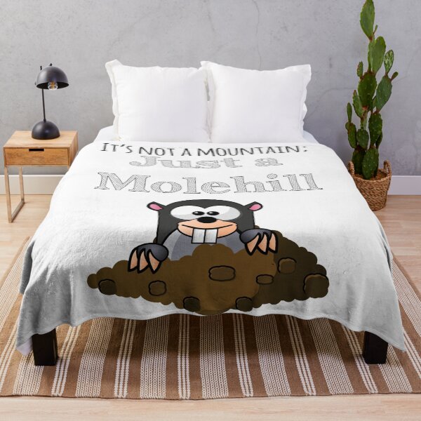Item preview, It's Not A Mountain Just A Molehill designed and sold by 4AllTimes.