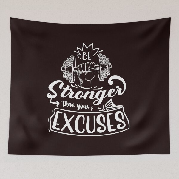 Item preview, Be stronger than your  excuses designed and sold by Moussa  Sussi.