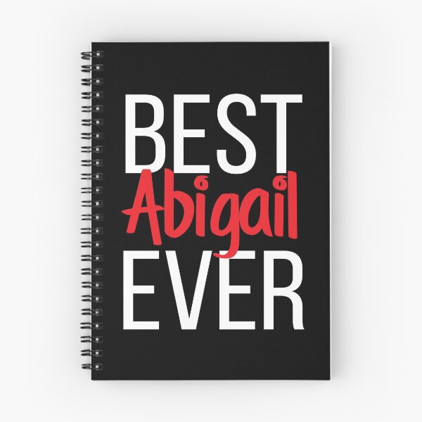 Item preview, Best Abigail Ever Abigail My Name Is Abigail! designed and sold by ProjectX23.