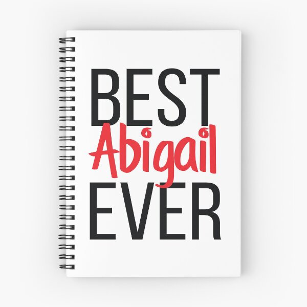 Item preview, Best Abigail Ever Abigail My Name Is Abigail! designed and sold by ProjectX23.