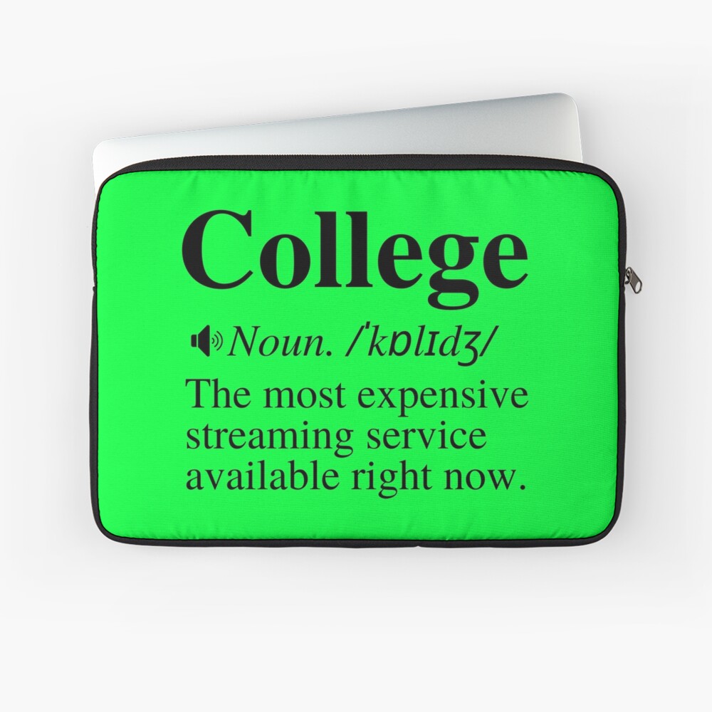 College: The Most Expensive Streaming Service Available Right Now