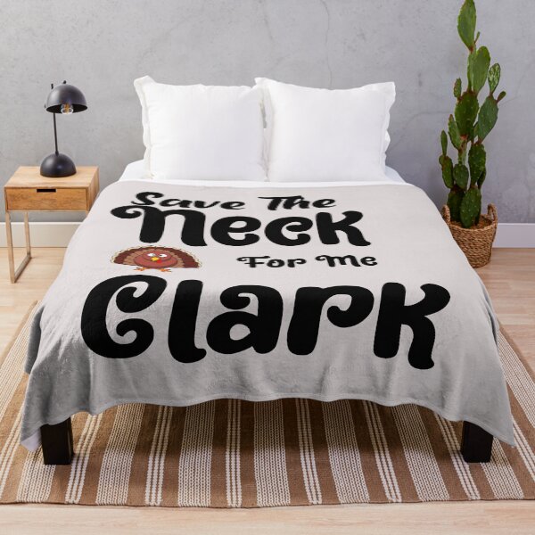 Item preview, Save The Neck For Me, Clark designed and sold by unique things.