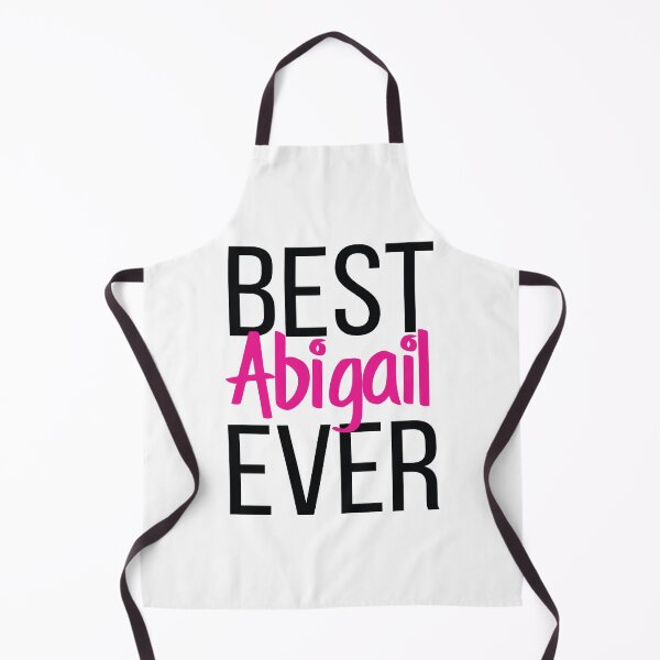 Item preview, Best Abigail Ever Abigail My Name Is Abigail! designed and sold by ProjectX23.