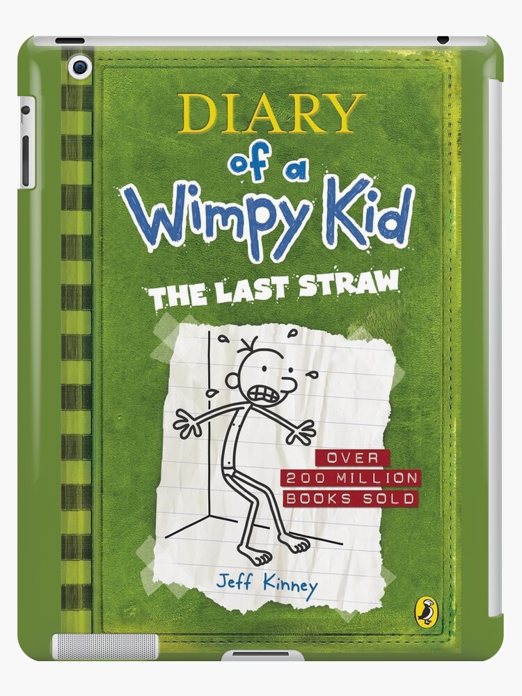 Diary Of A Wimpy Kid The Last Straw Cover Ipad Case Skin By Fredsterface Redbubble