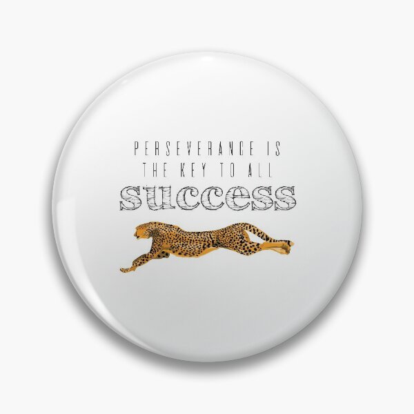 Item preview, Perseverance Is The Key To Success designed and sold by 4AllTimes.