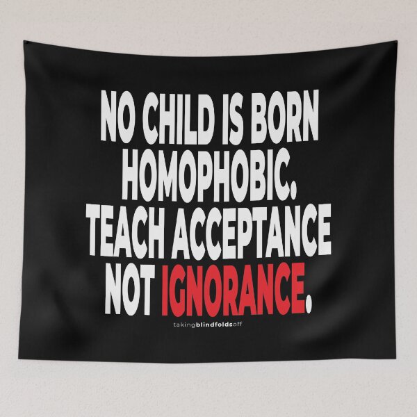 Item preview, no child is born homophopic.... - human activist - LGBT / LGBTQI (135) designed and sold by blindfoldsoff.