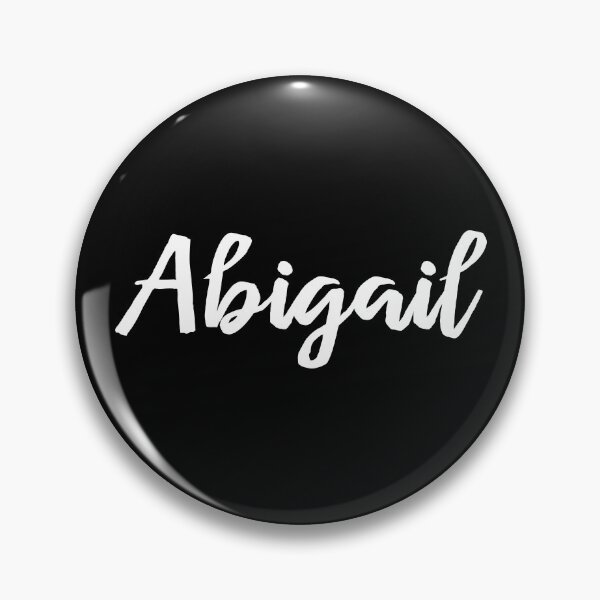 Item preview, Abigail My Name Is Abigail! designed and sold by ProjectX23.