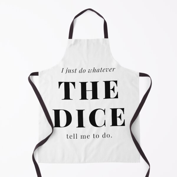 Item preview, Whatever the dice tell me... designed and sold by buddhabubbapod.