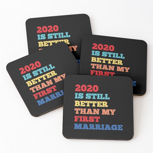 Item preview, 2020 Is Still Better Than My First Marriage Vintage designed and sold by MSA-42.