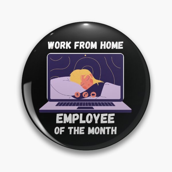 Item preview, Work From Home Employee Of The Month designed and sold by Rhu Creations.