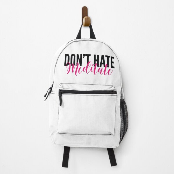 Item preview, Don't Hate Meditate designed and sold by MSA-42.