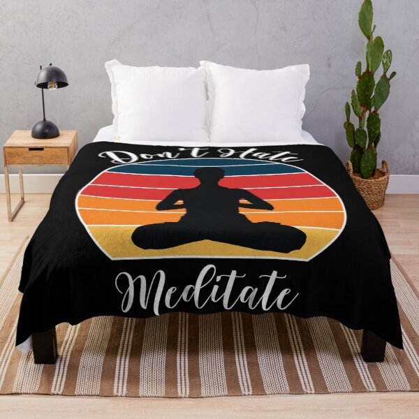 Item preview, Don't Hate Meditate designed and sold by MSA-42.