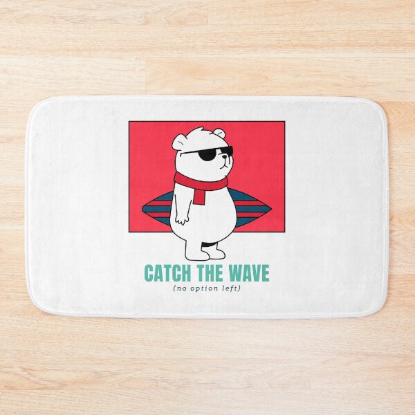Item preview, Catch The Wave (No Option Left) designed and sold by unikologo.