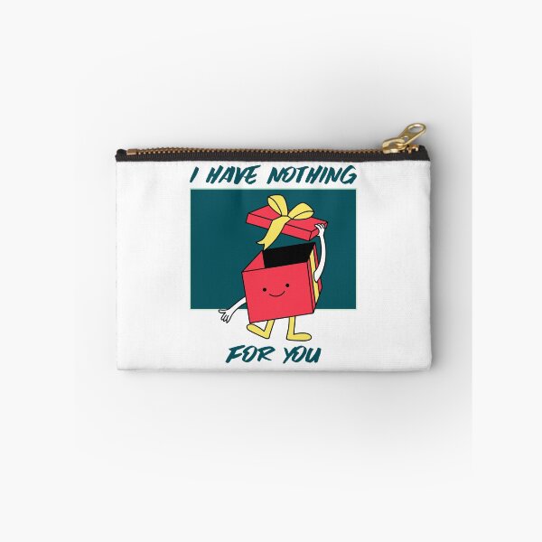 Item preview, I Have Nothing For You designed and sold by unikologo.