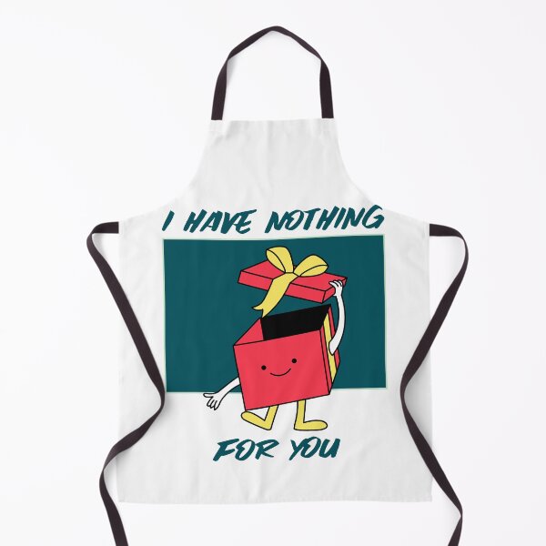 Item preview, I Have Nothing For You designed and sold by unikologo.