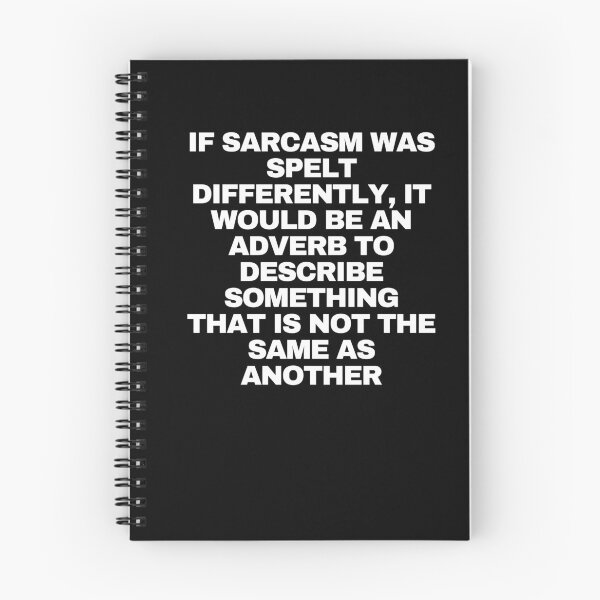 Item preview, If sarcasm was spelt differently, it would be an adverb to describe something that is not the same as another designed and sold by Yesmalady.