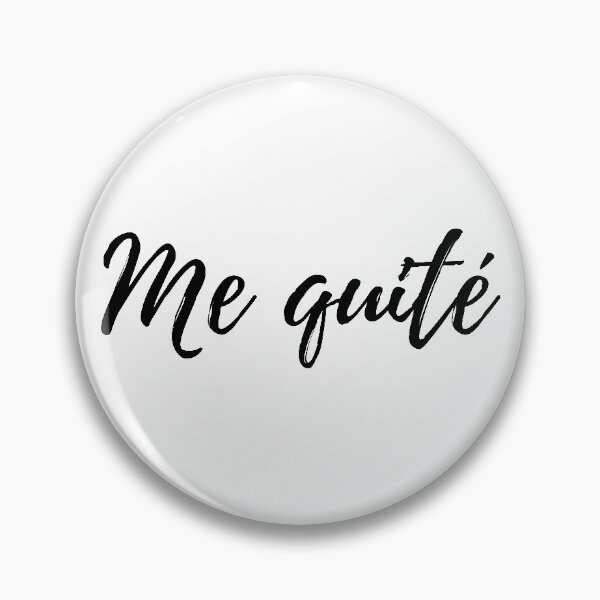 Item preview, Me quité - Dominican slang designed and sold by gloriasd14.