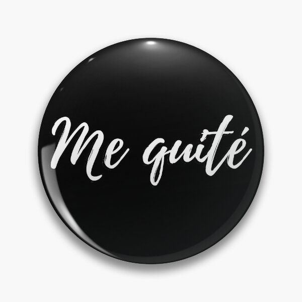 Item preview, Me quité - Dominican slang designed and sold by gloriasd14.