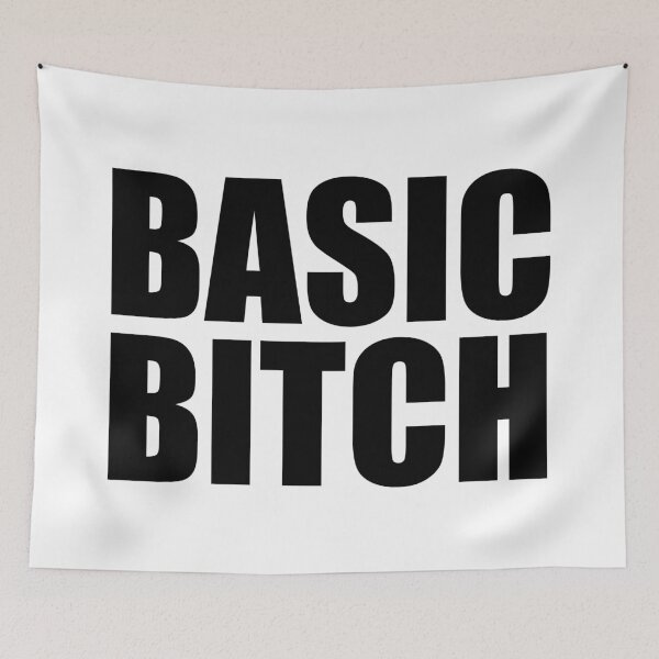 Item preview, Basic Bitch designed and sold by Schmohawk72.