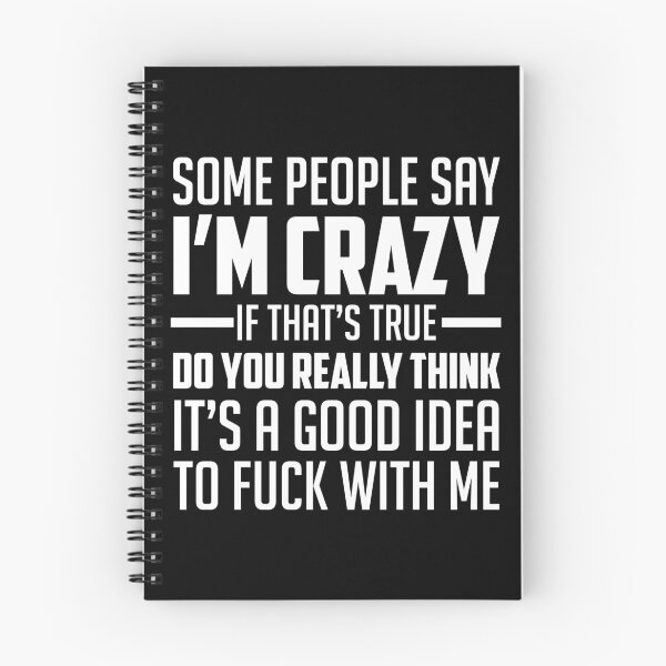 Item preview, Some People Say I'm Crazy. If That's True Funny designed and sold by mographicdesign.