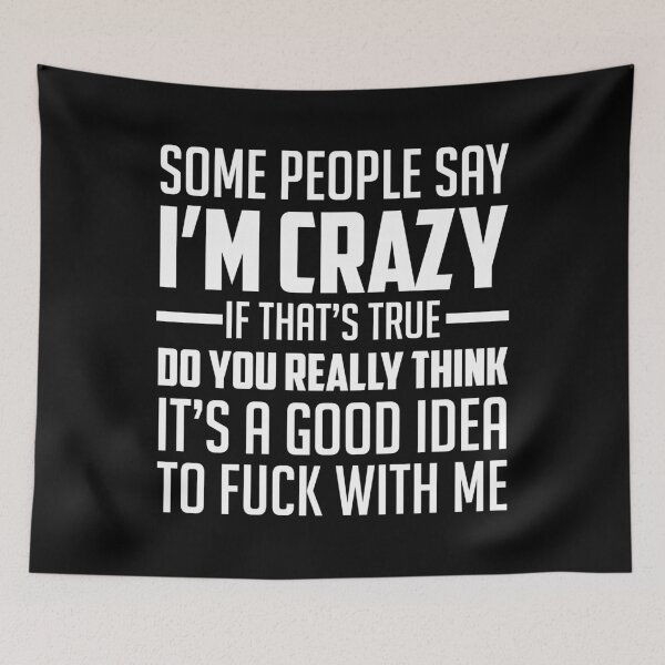 Item preview, Some People Say I'm Crazy. If That's True Funny designed and sold by mographicdesign.