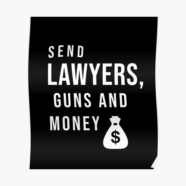 Lawyers Guns And Money Gifts & Merchandise | Redbubble