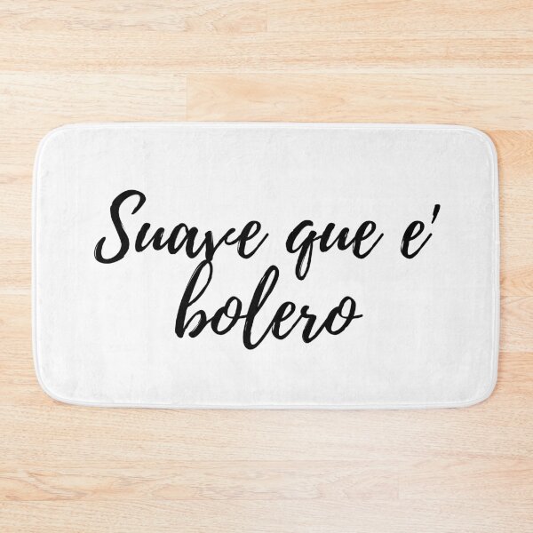 Item preview, Suave que e bolero - Dominican slang designed and sold by gloriasd14.