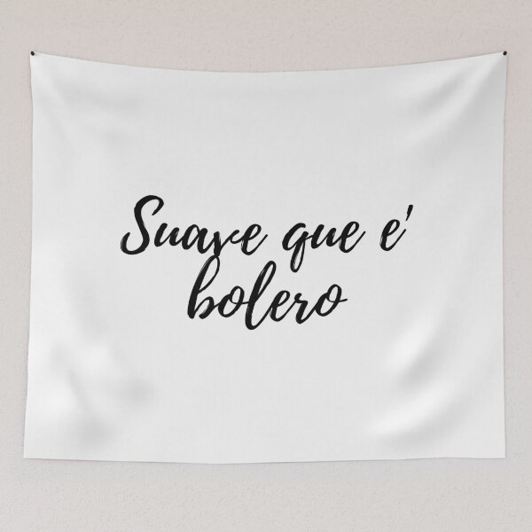 Item preview, Suave que e bolero - Dominican slang designed and sold by gloriasd14.