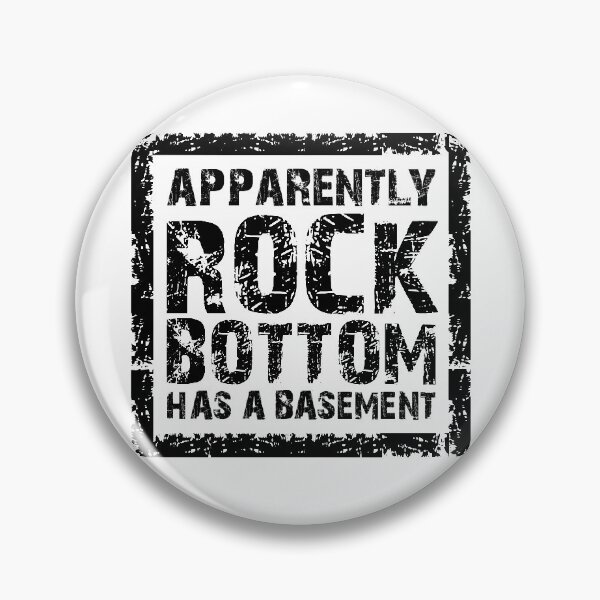 Item preview, Apparently Rock bottom has a basement designed and sold by OffbeetShirts.