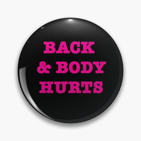 Item preview, Back and body hurts  designed and sold by famoso.