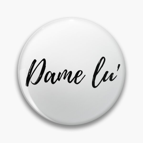 Item preview, Dame lu - Dominican slang designed and sold by gloriasd14.