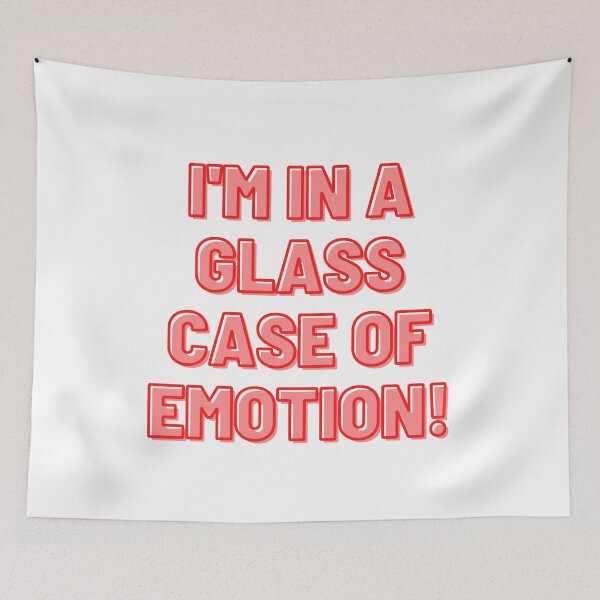 Item preview, I'm in a glass case of emotion! designed and sold by ArtsyStopShop.