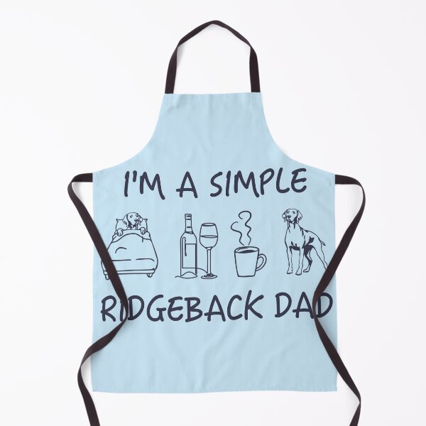 Item preview, I'm A Simple DOG DAD - Love Sleep Wine Coffee Ridgeback Dad designed and sold by SiRaGeckoDesign.