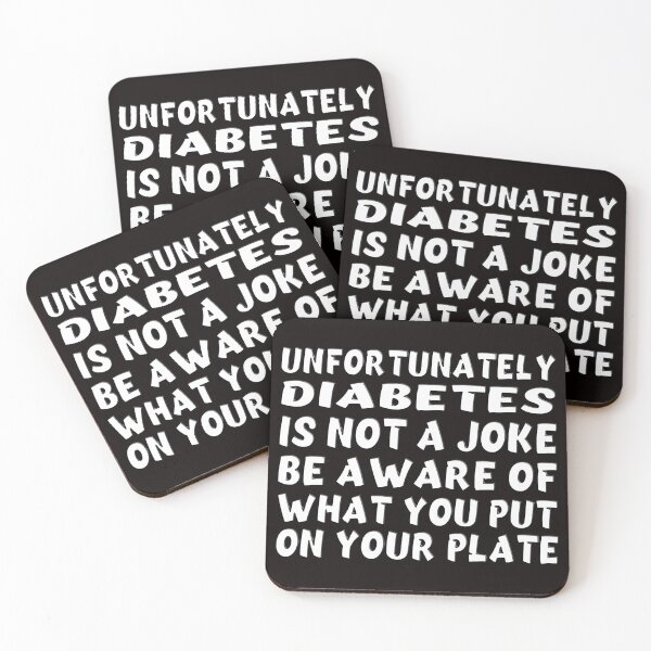 Item preview, UNFORTUNATELY DIABETES IS NOT A JOKE BE AWARE OF WHAT YOU PUT ON YOUR PLATE- HAPPY WORLD DIABETES DAY designed and sold by Ralek.