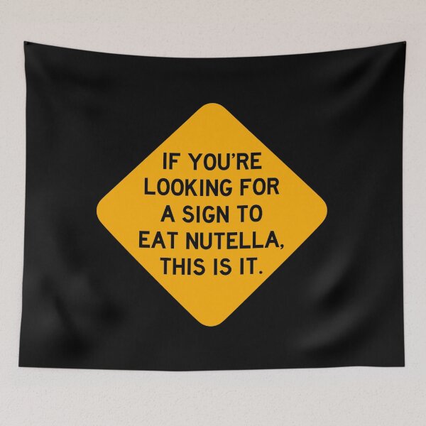 Item preview, Here's a Sign to Eat Nutella designed and sold by Bododobird.