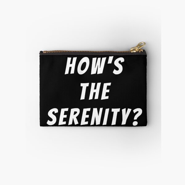 Item preview, How's the serenity? Text only design. designed and sold by JellyBeenzz.