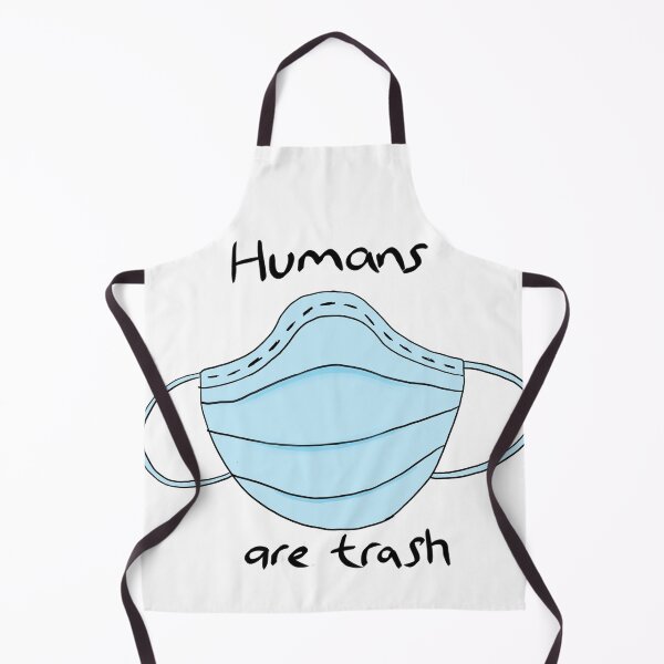 Item preview, Humans are trash designed and sold by Miss-Take.