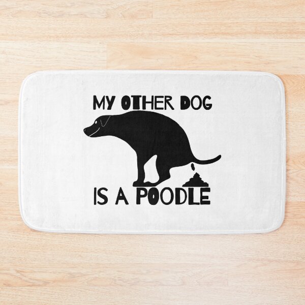 Item preview, My Other Dog Is A Poodle designed and sold by Willyboy16.