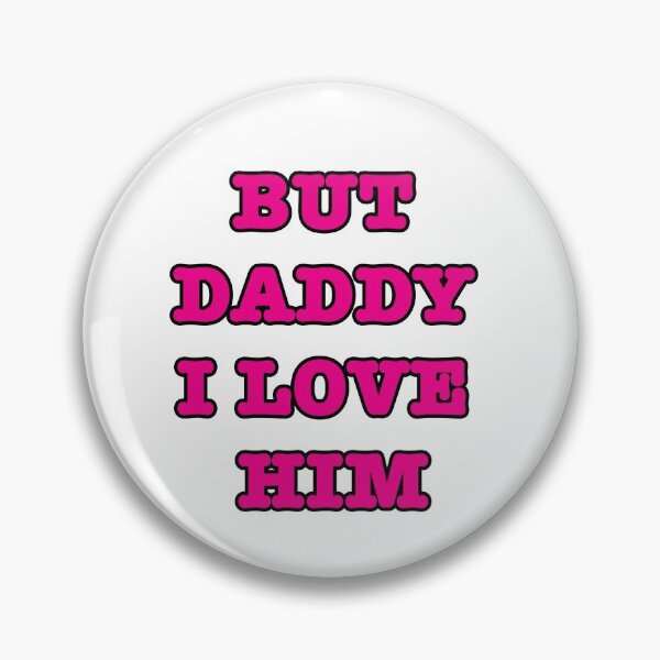 Item preview, Copy of But daddy i love him designed and sold by famoso.