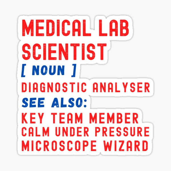 Item preview, MEDICAL LAB LABORATORY SCIENTIST DEFINITION FUNNY designed and sold by Hippiesole.