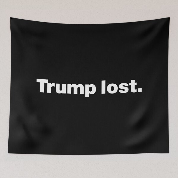Item preview, Trump lost - Trump loses the election and in general (white version) designed and sold by dudethecreator.