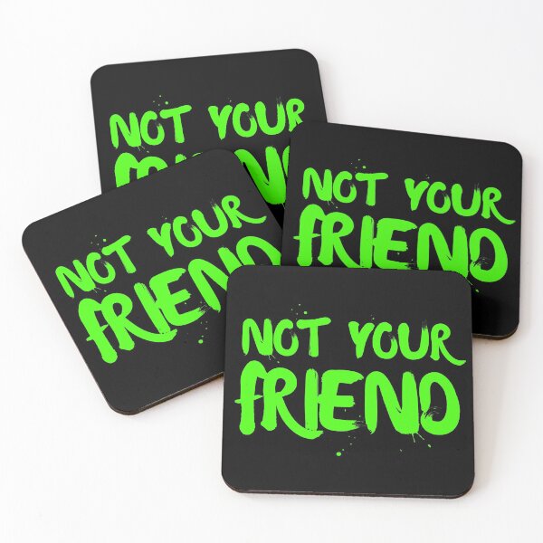 Item preview, I'm Not Your Friend - Therefore I am designed and sold by m95sim.